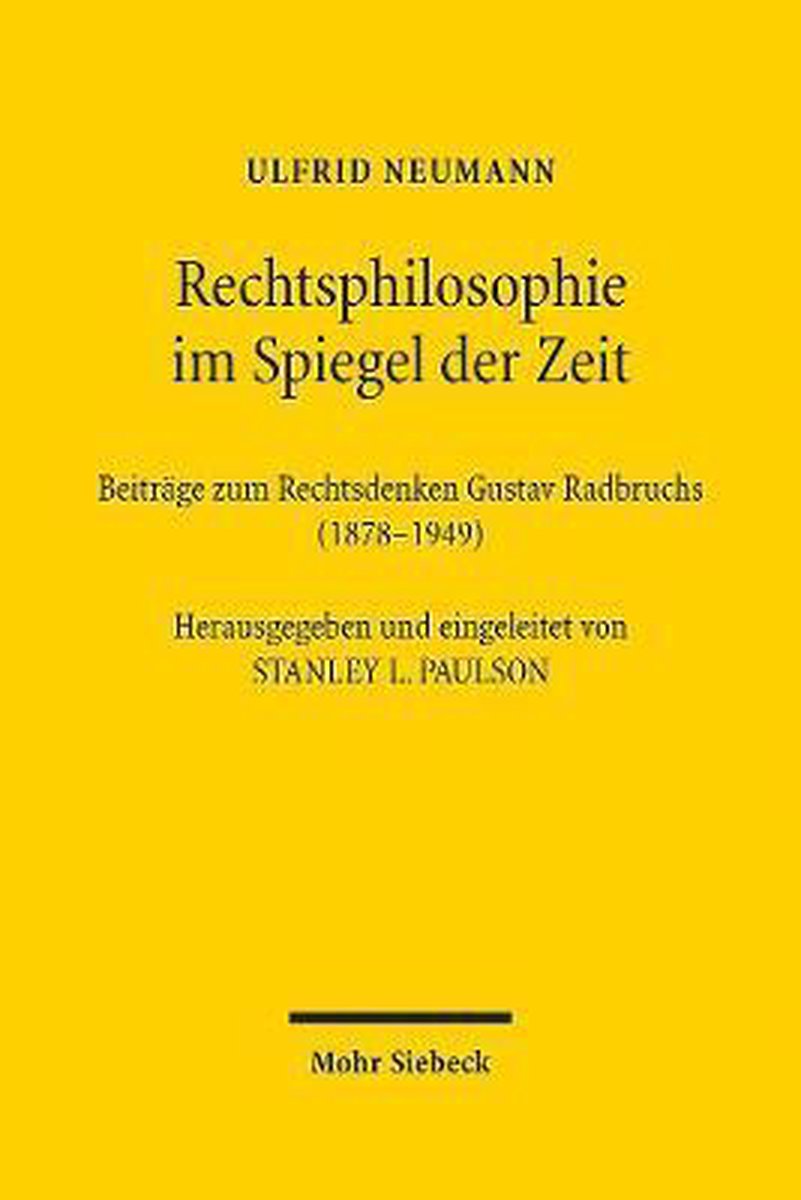 Rechtsphilosophie im Spiegel der Zeit | 9783161601583 | Ulfrid