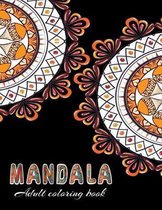 MANDALA Adult Coloring Book: Stress Relieving Designs, Mandalas, Flowers, 130 Amazing Patterns