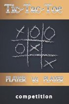 Tic-Tac-Toe, Player Vs Player Competition