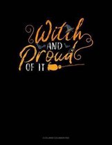 Witch And Proud Of It