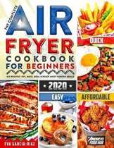 The Complete Air Fryer Cookbook for Beginners 2020