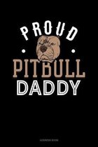 Proud Pitbull Daddy