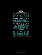 PKD Doesn't Come With A Manual It Comes With A Aunt Who Never Gives Up