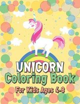 Unicorn Coloring Book for Kids Ages 4-8