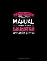 Sickle Cell Anemia Doesn't Come With A Manual It Comes With A Daughter Who Never Gives Up: Storyboard Notebook 1.85