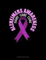 Alzheimers Awareness Fight, Care, Cure