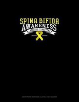 Spina Bifida Awareness Because It Matters