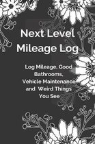 Next Level Mileage Log