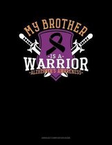 My Brother Is A Warrior Alzheimer's Awareness