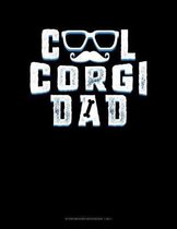 Cool Corgi Dad: Storyboard Notebook 1.85