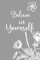 Believe in Yourself