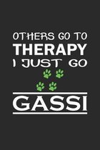 Others go to therapy, I just go gassi