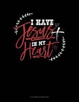 I Have Jesus In My Heart