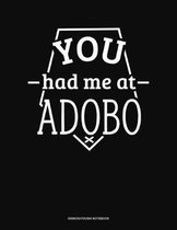 You Had Me at Adobo