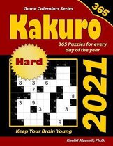 2021 Kakuro: 365 Hard Puzzles (10x10) for Every Day of the Year