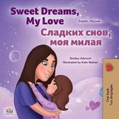 English Russian Bilingual Collection- Sweet Dreams, My Love (English Russian Bilingual Children's Book)