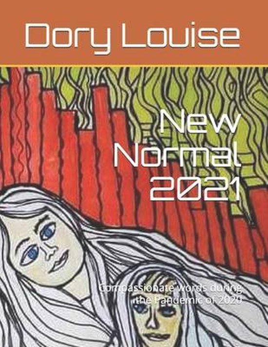 2020-21 Pandemic Stories and Prose- New Normal 2021 - cover