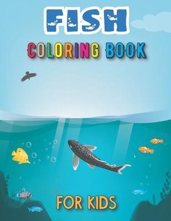 Fish Coloring Book for Kids, Lyle Press Publishing | 9798744356125 ...