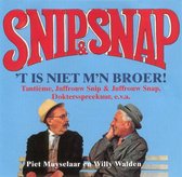 Snip & Snap - 't is niet m'n broer