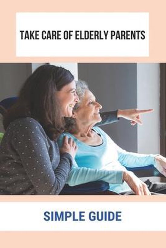 Take Care Of Elderly Parents - cover