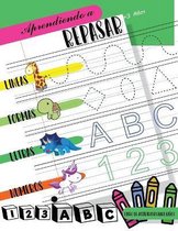 Aprendiendo a repasar Lineas Formas Letras Numeros