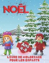 Noel Livre de Coloriage Pour les Enfants Ans 4-8