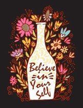 Believe in Your Self