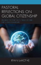 Emerging Perspectives in Pastoral Theology and Care- Pastoral Reflections on Global Citizenship