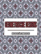 Geometrische Designs: Malbuch fur erwachsene