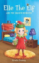 Elle The Elf and The Shadow Monster