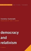 Reinventing Critical Theory- Democracy and Relativism