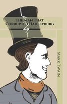 The Man That Corrupted Hadleyburg