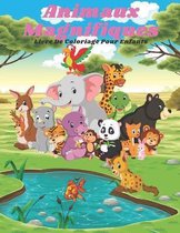 Animaux magnifiques - Livre De Coloriage Pour Enfants