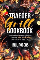 Traeger Grill Cookbook