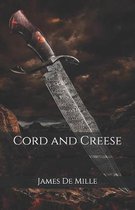 Cord and Creese