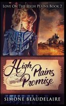 High Plains Promise (Love On The High Plains Book 2)