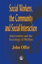 Social Workers, the Community and Social Interaction