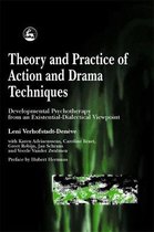 Theory and Practice of Action and Drama Techniques: Developmental Psychotherapy from an Existential-Dialectical Viewpoint