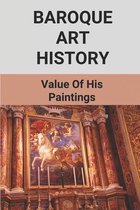 Baroque Art History: Value Of His Paintings