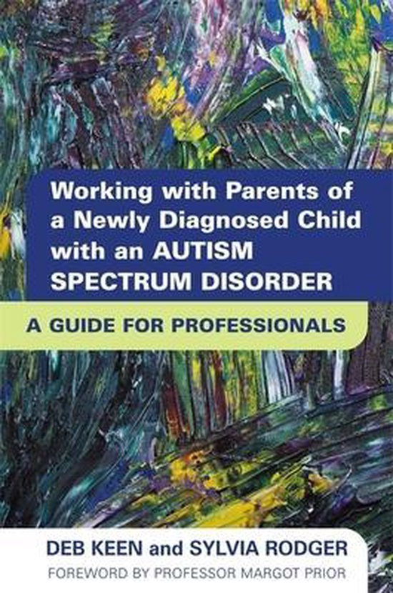 Working with Parents of a Newly Diagnosed Child with an Autism Spectrum: Disorder: A Guide for Professionals main image 1