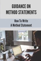 Guidance On Method Statements: How To Write A Method Statement