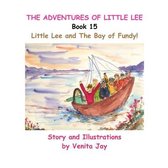 The Adventures of Little Lee- Little Lee and The Bay of Fundy!