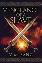 A Family Through the Ages- Vengeance Of A Slave
