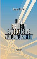 Herr Rehbein entdeckt seine Vergangenheit