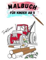 Malbuch Traktoren für Kinder ab 5