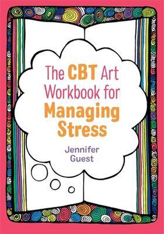 The CBT Art Workbook for Managing Stress - cover