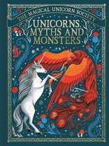 The Magical Unicorn Society-The Magical Unicorn Society: Unicorns, Myths and Monsters