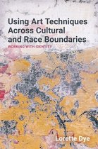 Art Therapy Across Cultural and Race Boundaries