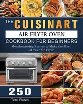 The Cuisinart Air Fryer Oven Cookbook For Beginners