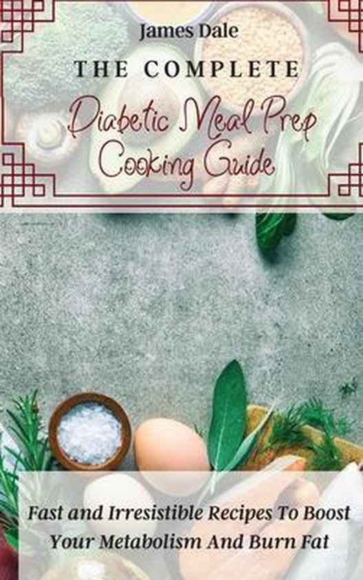 The Complete Diabetic Meal Prep Cooking Guide - cover